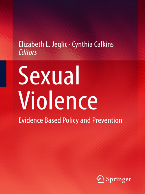 Title details for Sexual Violence by Elizabeth L. Jeglic - Available